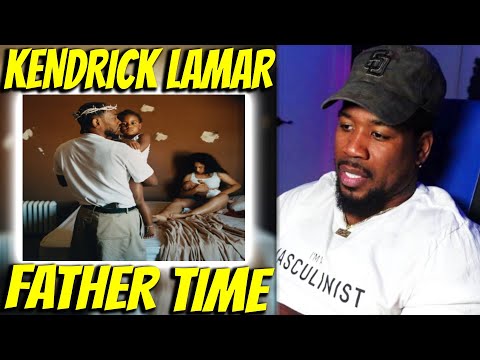 KENDRICK LAMAR - FATHER TIME - SUCH A POWERFUL RECORD!