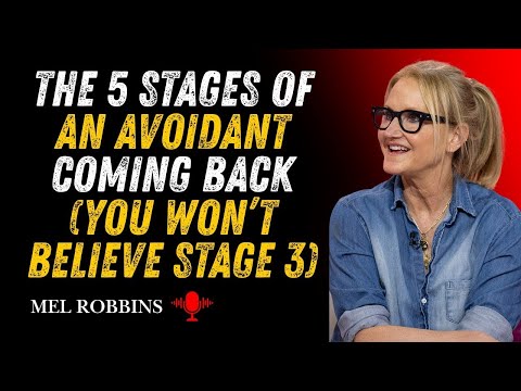 The 5 Signs an Avoidant Is Quietly Coming Back — Stage 3 Will Shock You | Mel Robbins Speech