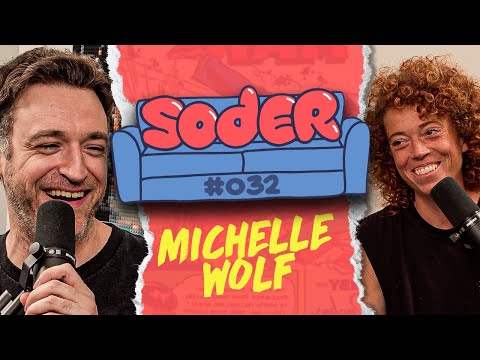 Slicing Ween with Michelle Wolf | Soder Podcast | EP 32