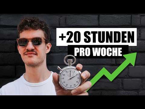 10 einfache Gewohnheiten, die mir 20+ Stunden pro Woche sparen