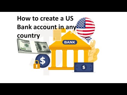 How to Create a US Bank Account for Free from Any Country!