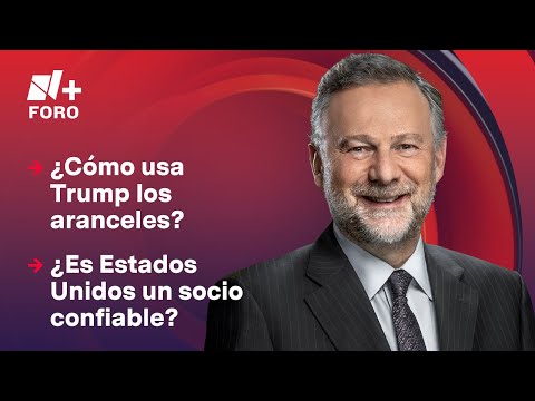 La imposición de aranceles de Trump y la respuesta de méxico | Es la Hora de Opinar - 3 febrero 2025