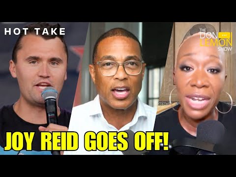 HOT TAKES! - Joy Reid Responds to Charlie Kirk's Comments on Black Women