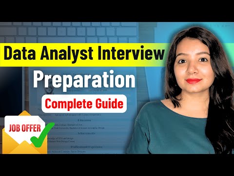 Data Analyst Interview Prep 2025 | Skills, Rounds, Questions | What to Expect and How to Prepare
