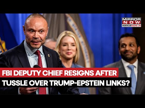 FBI Deputy Chief Dan Bongino Quits Amid Alleged Clash With Bondi Over Trump-Epstein Files Fiasco
