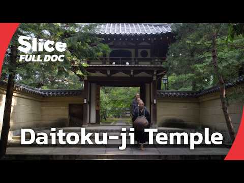 Daitoku-ji Temple: The Heart of Zen Buddhism in Kyoto | FULL DOCUMENTARY