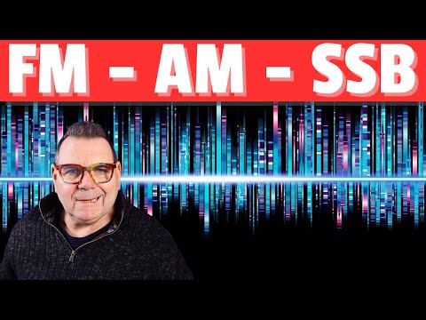 The REAL Difference Between FM AM and SSB