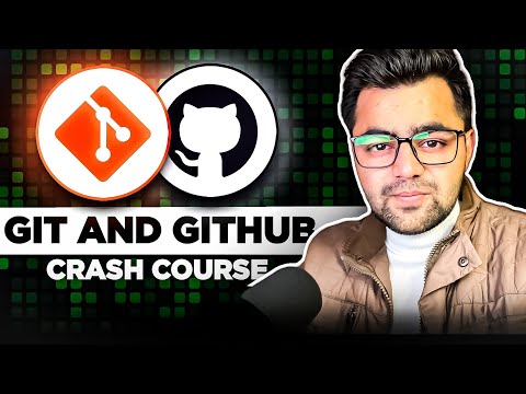 Complete Git and GitHub Tutorial for Beginners