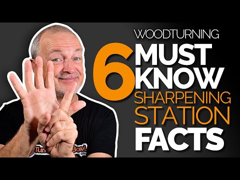 6 Sharpening Station MUST Know Facts — Woodturning
