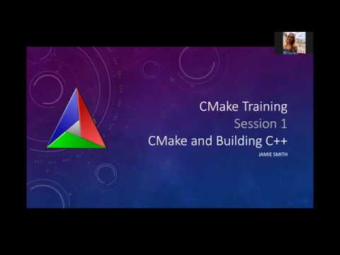 Jamie's CMake Training Session 1: CMake and Building C++