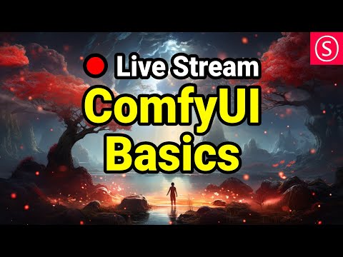 ComfyUI Basics - Live Stream - Join me & Have Fun