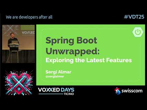Spring Boot Unwrapped: Exploring the Latest Features by Sergi Almar