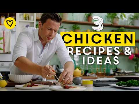 3 Easy Chicken Recipes & Ideas For Dinner Or Lunch | Jamie Oliver