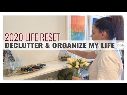 DECLUTTER & ORGANIZE MY LIFE - 2020 LIFE RESET || THE SUNDAY STYLIST
