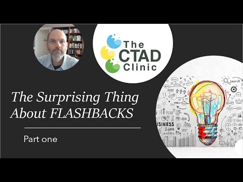 The Surprising Thing About Flashbacks  (part one)