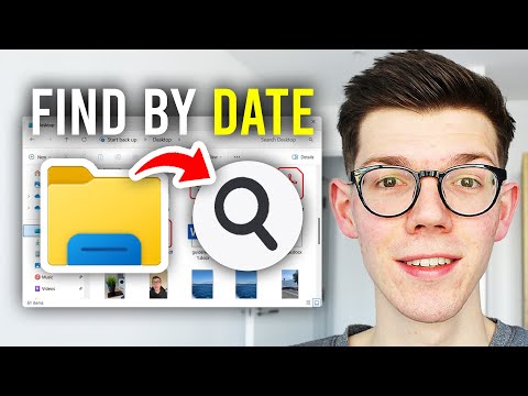 How To Find Files By Date Modified In Windows - Full Guide