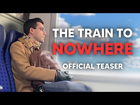 THE TRAIN TO NOWHERE | Official Teaser Trailer (2026) Documentary