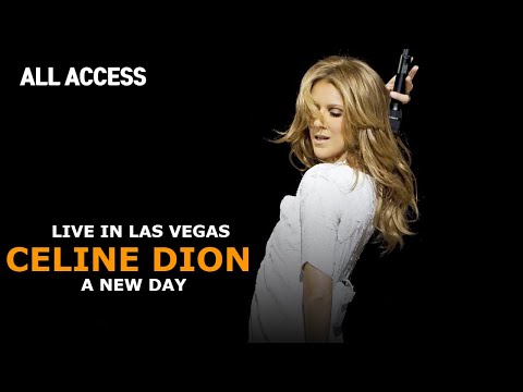 Celine Dion "Live In Las Vegas" All Access