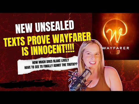 NEW Unsealed Texts PROVE WAYFARER is INNOCENT!