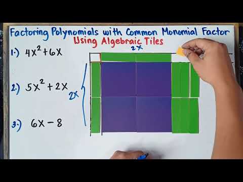 Factoring Polynomials with Common Monomial Factor Using Algebra Tiles | Grade 8| Q1 | Revised K-12 |