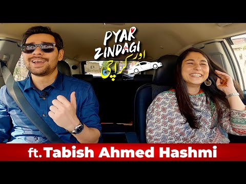 Pyar Zindagi Aur Karachi ft. Tabish Hashmi | Episode 13 | FUCHSIA