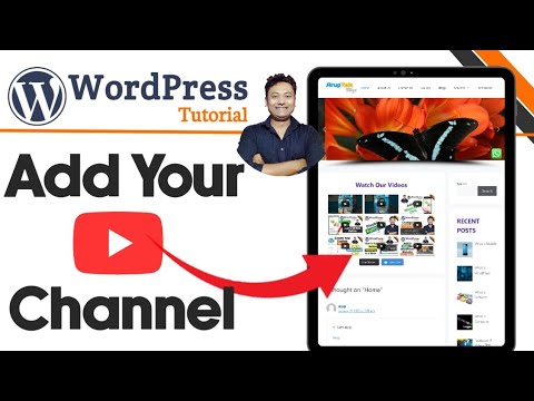 How to Add Your YouTube Channel in WordPress Website for Free | WordPress Tutorial