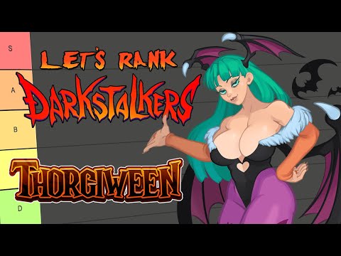 Let's Rank Darkstalkers Characters - Thorgiween