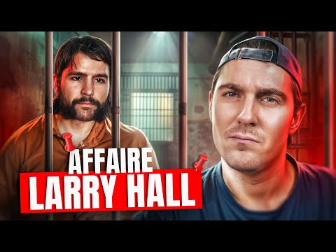 INFILTRÉ dans une PRISON pour PIÉGER un TUEUR (Affaire Larry Hall)