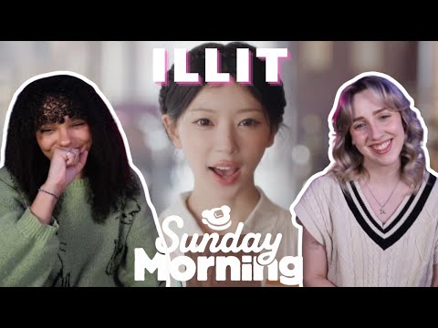 COUPLE REACTS TO ILLIT (아일릿) 'Sunday Morning’ Official MV