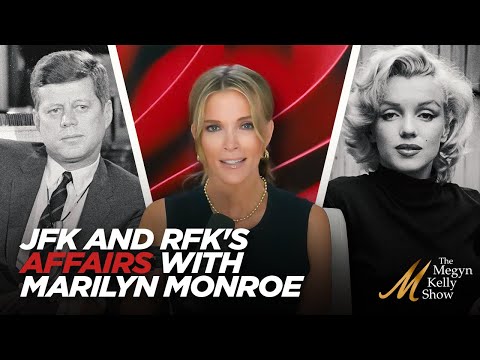 The Awful Way Both John F. Kennedy and Robert Kennedy Treated Marilyn Monroe, with Maureen Callahan