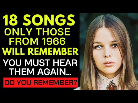 18 Songs Only Those Who Grew Up In 1966 Remember