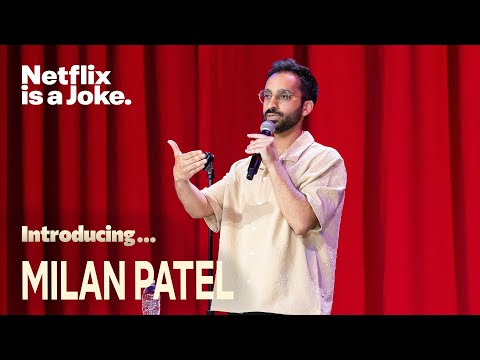 Introducing... Milan Patel | Netflix is a Joke