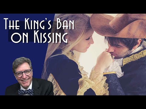 When the King Banned Kissing.