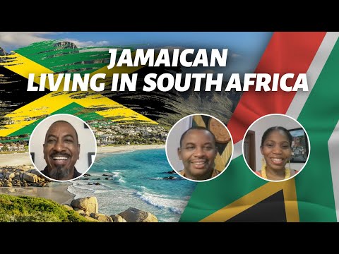 What's It Like Being a Jamaican Living in South Africa?