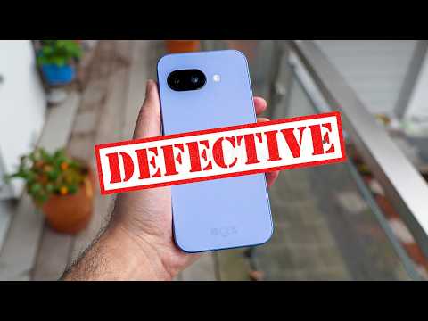 Pixel 9a Disatster: Still Defective After Delays!