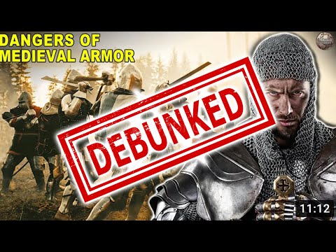 Ways Medieval Armor Was More Dangerous Than Wearing Nothing DEBUNKED