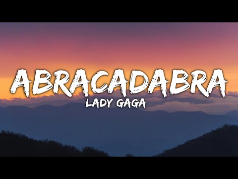 Lady Gaga - Abracadabra (Lyrics)