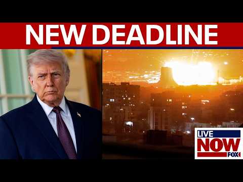 Iran war: Trump unveils new deadline
