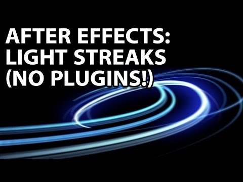 After Effects Tutorial: Awesome Light Streaks With No Plugins!