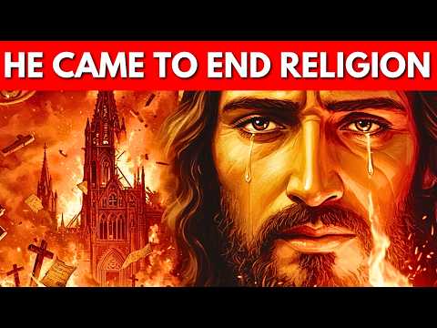 Jesus NEVER Came to Start Christianity (Here’s What He Really Taught)