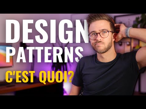 Comment utiliser les DESIGN PATTERNS pour créer une app ?