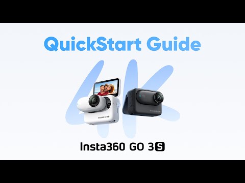 Insta360 GO 3S - QuickStart Guide