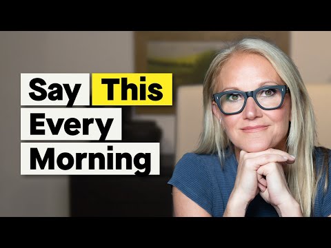 8 Things To Tell Yourself Every Morning