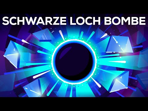 So baut man eine Bombe aus einem Schwarzen Loch!