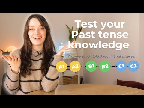Improve your English Past Tenses with Conversation