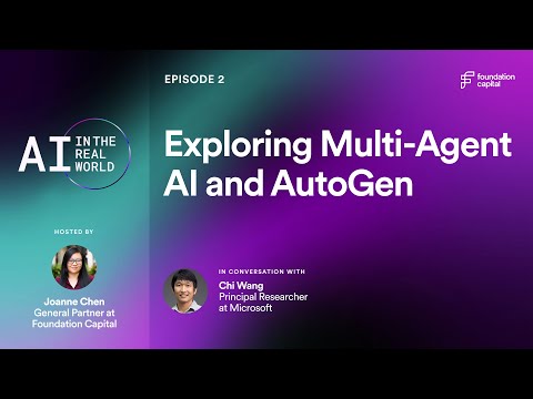 Exploring Multi-Agent AI and AutoGen with Chi Wang