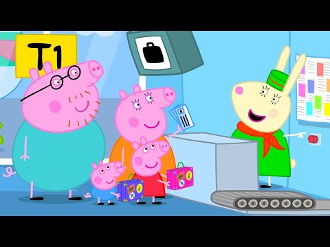 [Peppa's Holiday Adventure ✈️ | Peppa Pig Full Episodes]