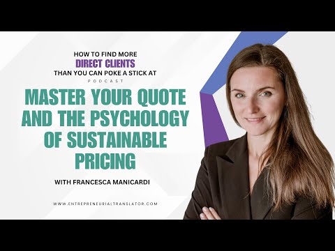 Master Your Quote and the Psychology of Sustainable Pricing with Francesca Manicardi