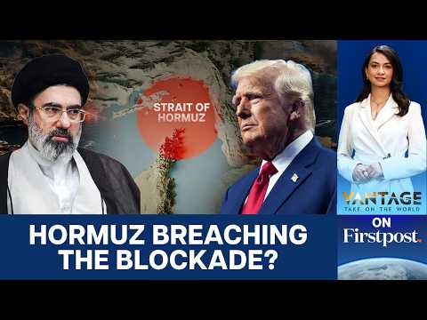 How Are Ships Crossing Hormuz Despite Trump’s Blockade? | Vantage on Firstpost | N18G