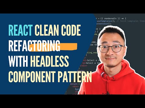 React Clean Code - Implementing Headless Components for Flexibility and Reusability